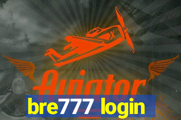 bre777 login